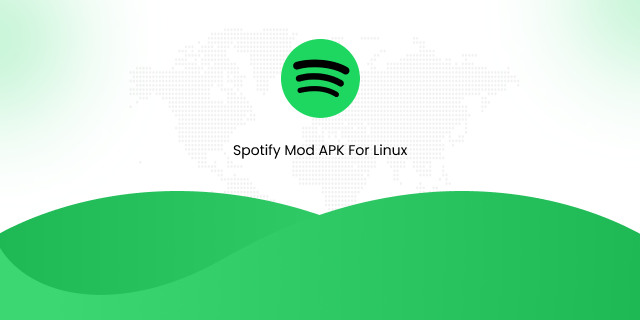 Spotify Mod APK for Linux